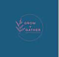 Grow+Gather